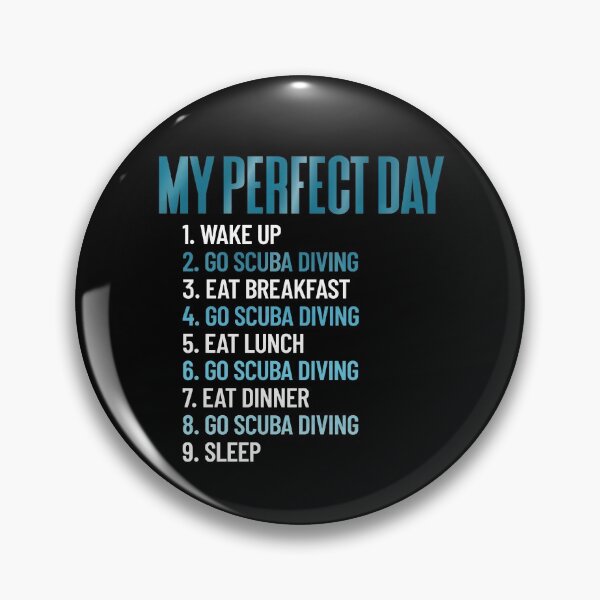 Item preview, My Perfect Day Scuba Diving All Day Scuba Diver Scuba Lover Gear designed and sold by DynamicDesign.