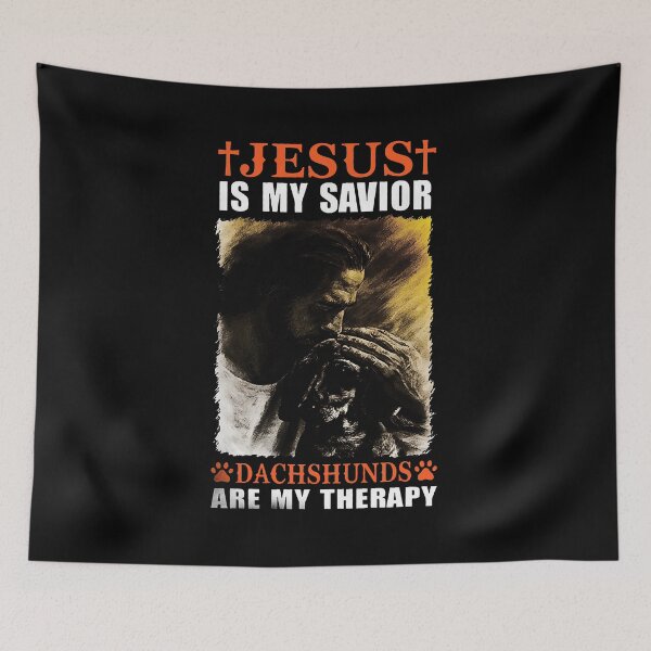 Item preview, JESUS IS MY SAVIOR DACHSHUNDS ARE MY THERAPY designed and sold by Ahmadeshop.