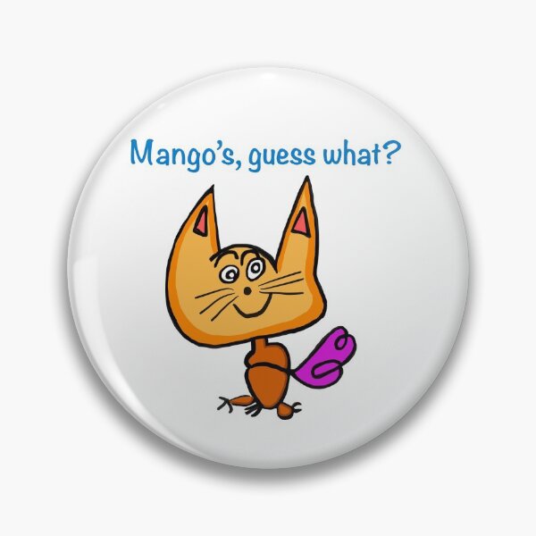 Item preview, Mango’s Guess what? designed and sold by Mangos-Dinos.