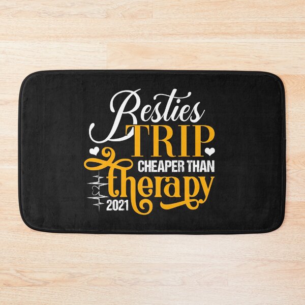 Item preview, Besties Trip Cheaper than Therapy 2021 designed and sold by WaveOcean123.