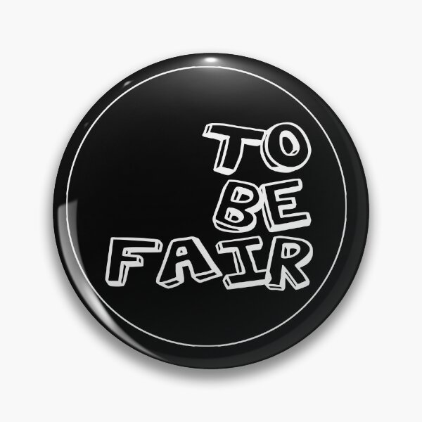 Item preview, Letterkenny to be fair designed and sold by DisenyosDeMike.