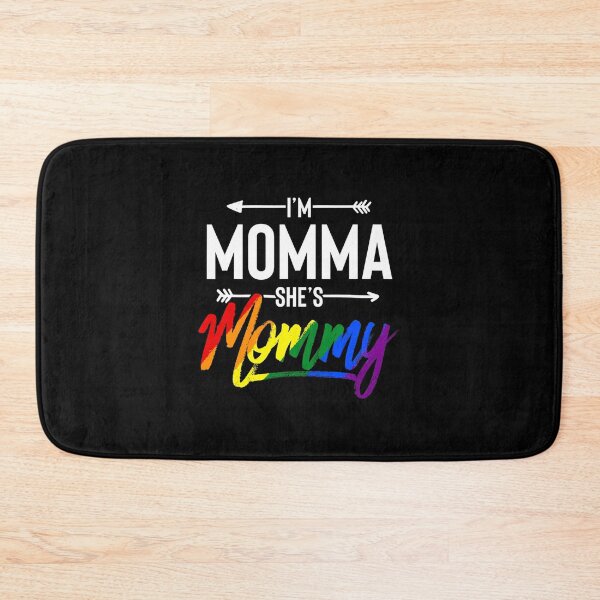 Item preview, Im Momma Shes Mommy Lgbt designed and sold by MillieConnor.