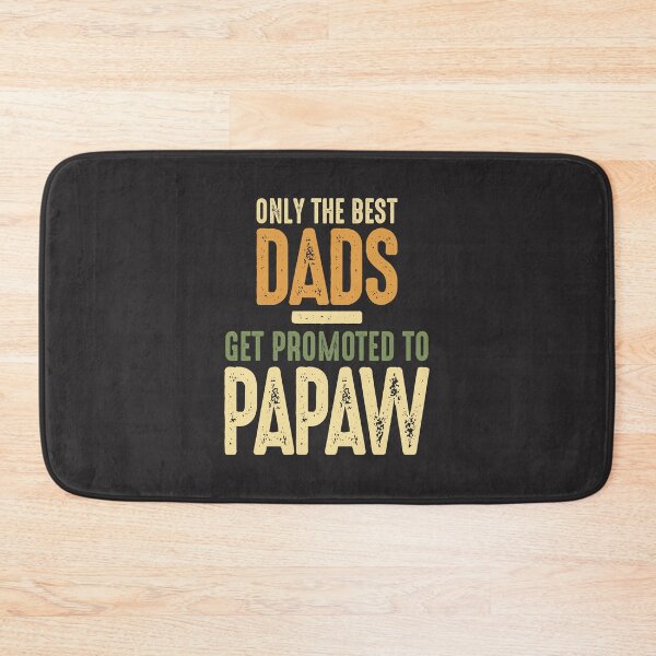 Item preview, Best Dads Get Promoted To Papaw - Dad and Grandpa designed and sold by cidolopez.