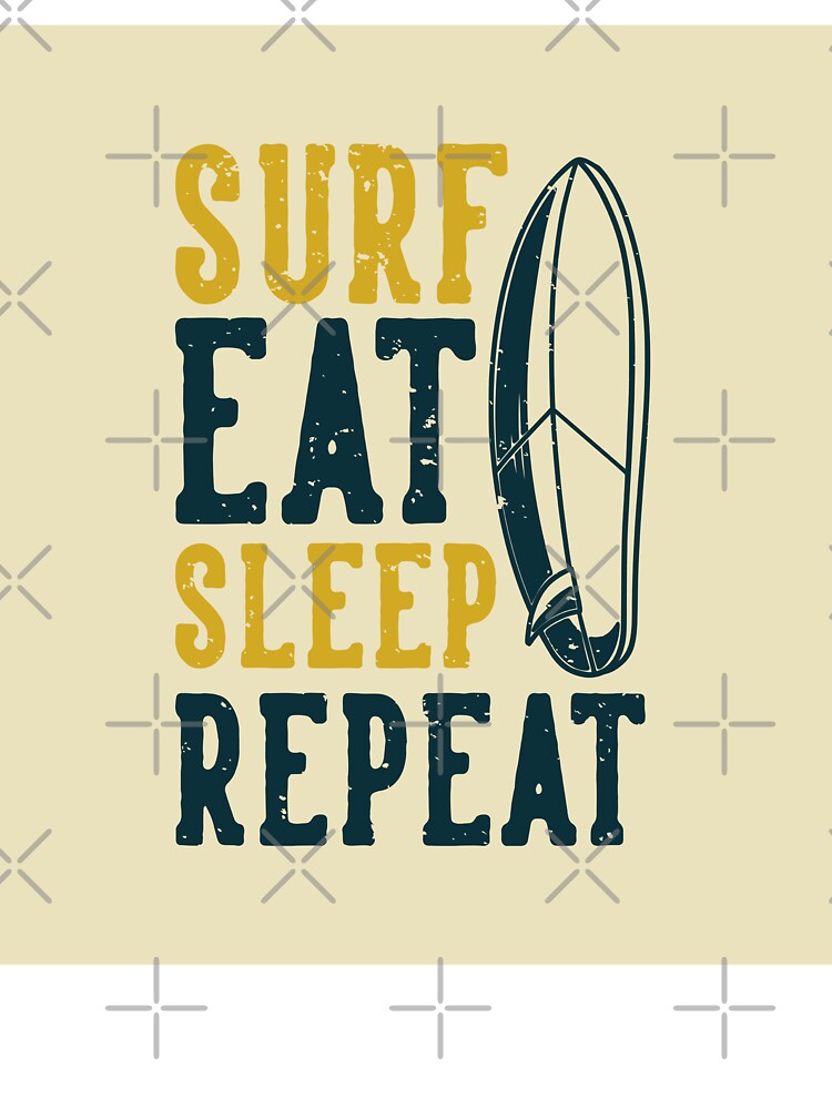 Vintage Slogan Typography Surf Eat Sleep Repeat Baby One-Piece for Sale by  Peekonet