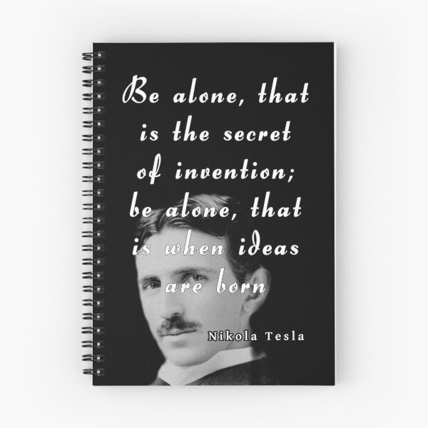 Item preview, Nikola Tesla quote designed and sold by Brad Chambers.