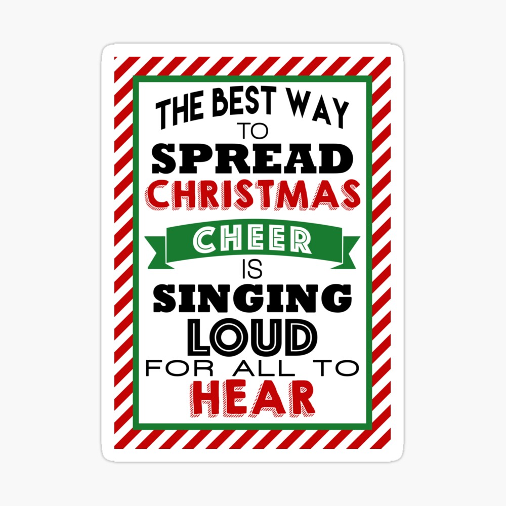 the best way to spread christmas cheer!" art print for sale