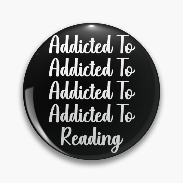 Item preview, Addicted To Reading designed and sold by Davestre.