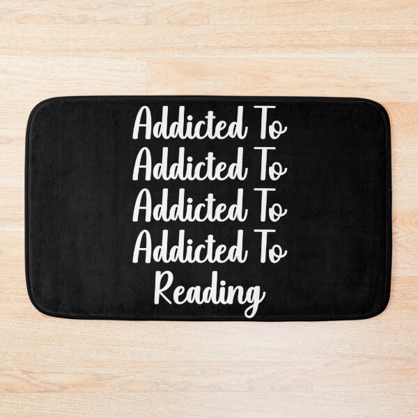 Item preview, Addicted To Reading designed and sold by Davestre Designs.