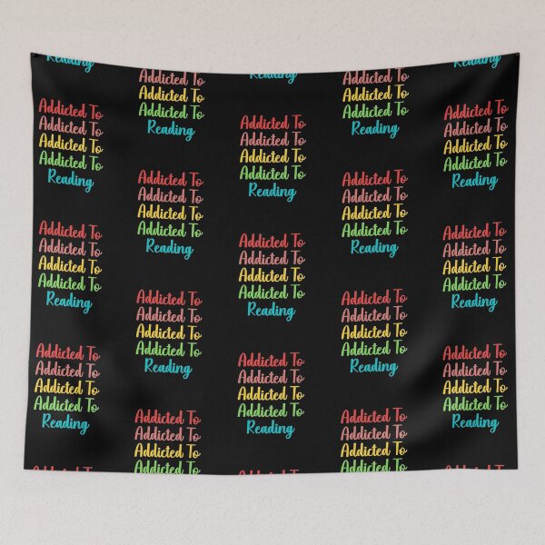 Item preview, Addicted To Reading designed and sold by Davestre.