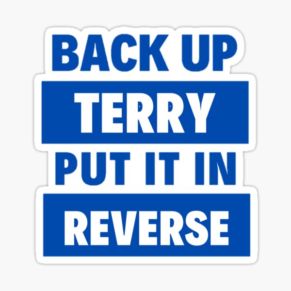 back-up-terry-put-it-in-reverse-sticker-by-rawyashil-redbubble