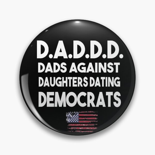 Item preview, Daddd Dads Against Daughters Dating Democrats designed and sold by Heddar Badreddine.