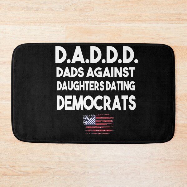 Item preview, Daddd Dads Against Daughters Dating Democrats designed and sold by Heddar Badreddine.