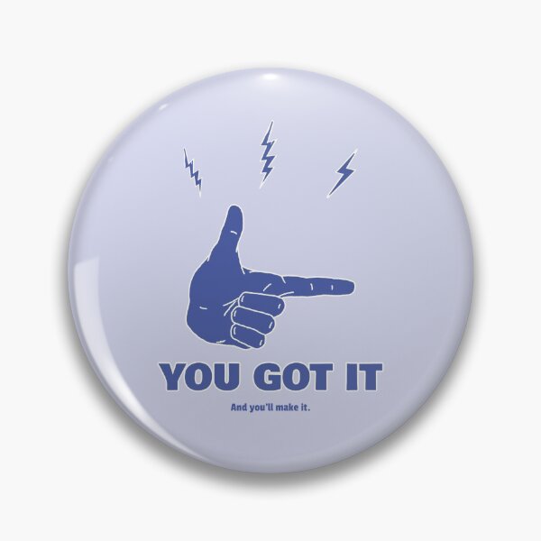 Item preview, You Got It Dude designed and sold by Benn-IA.