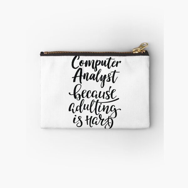 Item preview, Computer Analyst Because Adulting Is Hard designed and sold by FiveNiches.