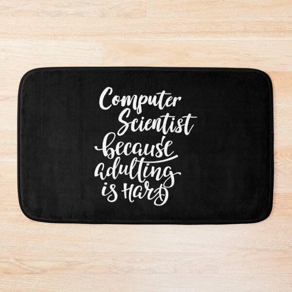 Item preview, Computer Scientist Because Adulting Is Hard  designed and sold by FiveNiches.