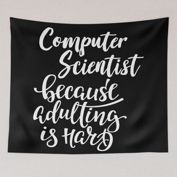 Item preview, Computer Scientist Because Adulting Is Hard  designed and sold by FiveNiches.