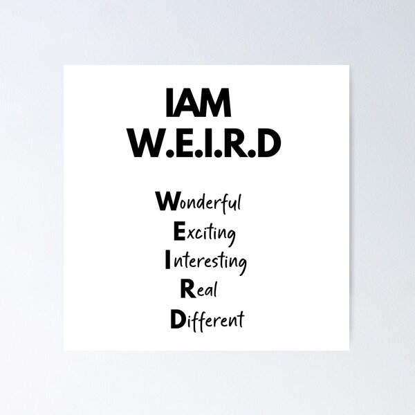 Item preview, I am weird designed and sold by Amine-Creation.