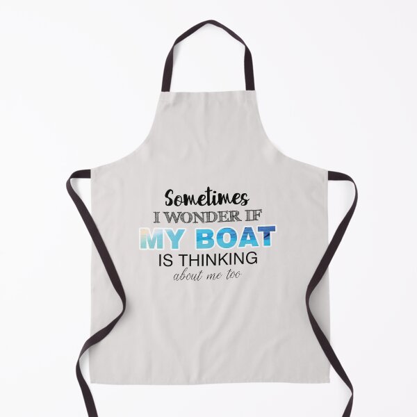 Item preview, Sometimes I Wonder If My Boat Thinking About Me Too Funny  designed and sold by elisamarez97.