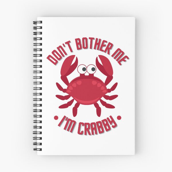 Item preview, Don't Bother Me I'm Crabby designed and sold by Krysanthe.
