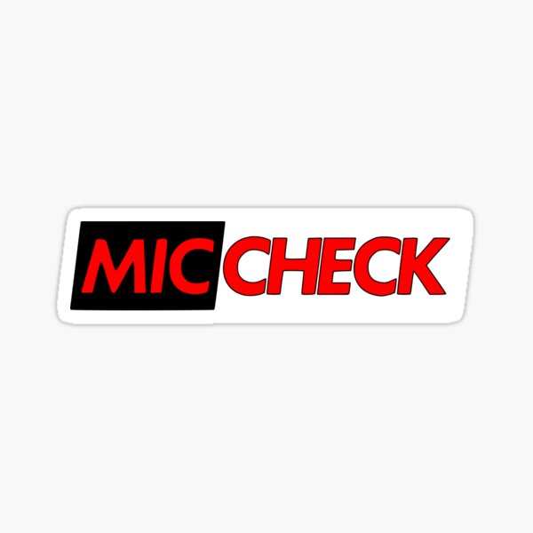 Mic Check Slogan - Black/Red Sticker