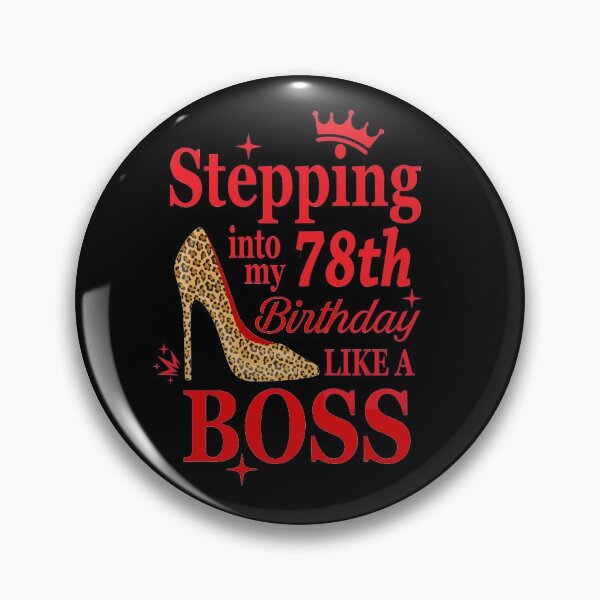 Item preview, Stepping into my 78th birthday like a boss  designed and sold by REApparelCo.
