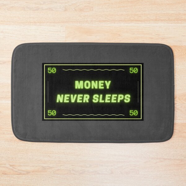 Item preview, Money Never Sleeps - dollar bill designed and sold by WallStreet Arts.