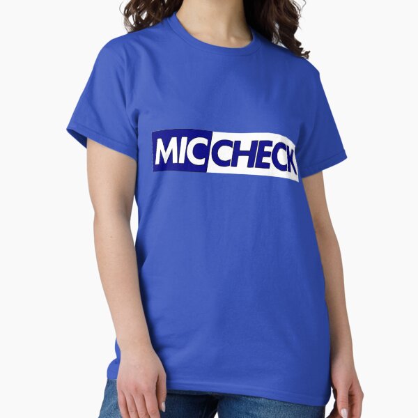 Mic Check Slogan - Royal Blue Classic T-Shirt