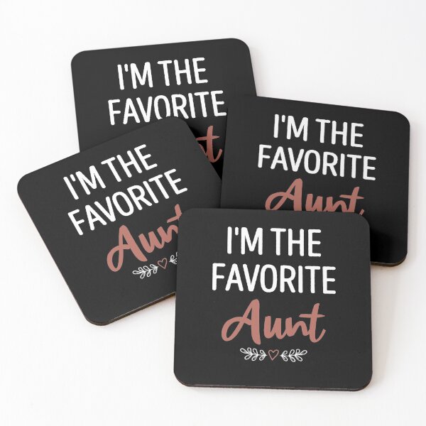 Item preview, I'm The favorite Aunt / Funny Auntie Gift Idea / Gift for Aunt / Birthday Gifts / Aunt day designed and sold by Chamssou.