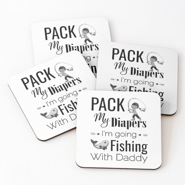 Item preview, Pack my diapers I'm going fishing with daddy designed and sold by FishingloversYT.