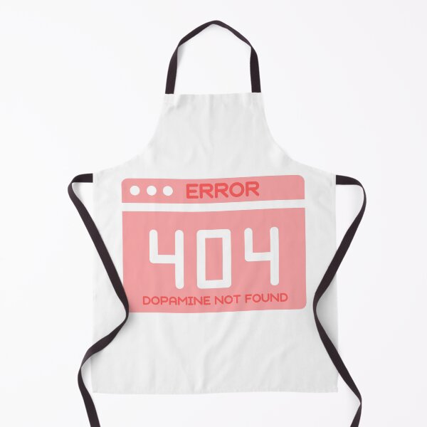 Item preview, Error 404 - Dopamine not found | ADHD Awareness designed and sold by LemonbatStudio.