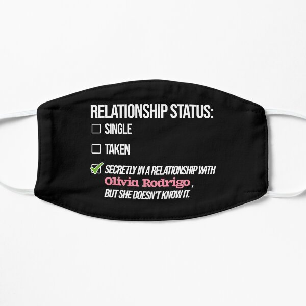 Relationship with Olivia Rodrigo Flat Mask