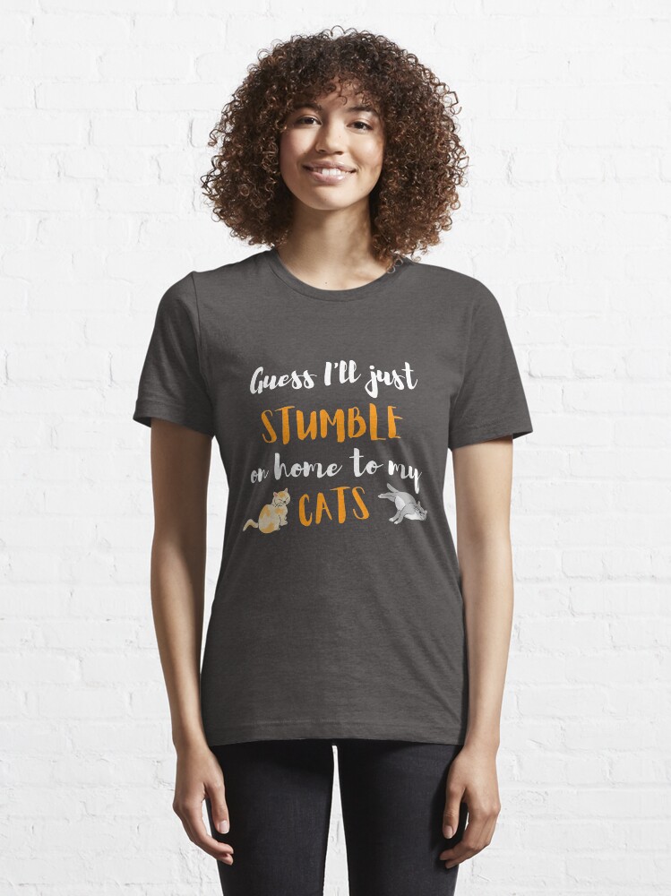 Guess I ll Just Stumble on Home to My Cats Taylor Swift Essential T Shirt for Sale by Mint Rose Redbubble