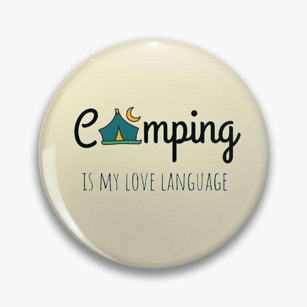 Item preview, Camping Is My Love Language designed and sold by Nesro34.