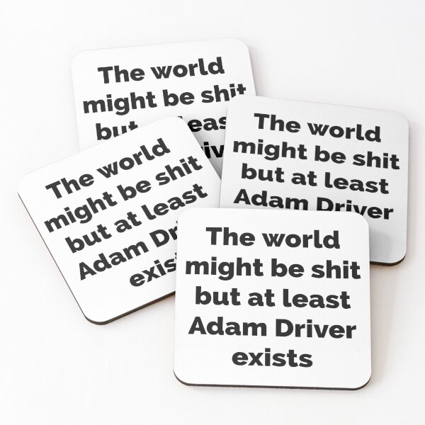 Item preview, BUT AT LEAST ADAM DRIVER EXISTS designed and sold by L1 Creations.
