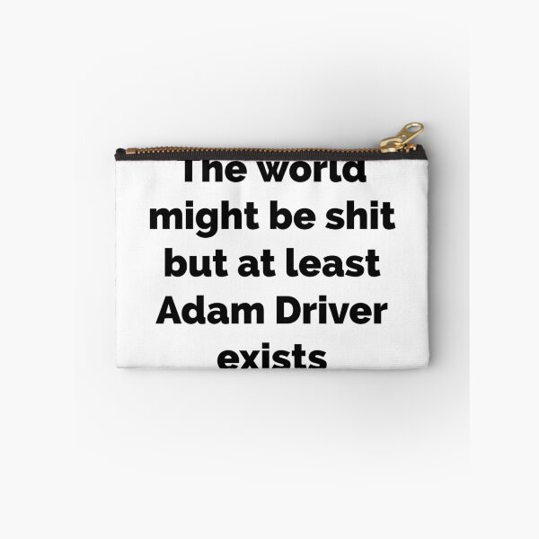Item preview, BUT AT LEAST ADAM DRIVER EXISTS designed and sold by L1 Creations.