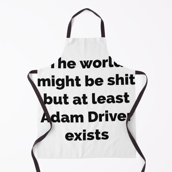 Item preview, BUT AT LEAST ADAM DRIVER EXISTS designed and sold by L1 Creations.