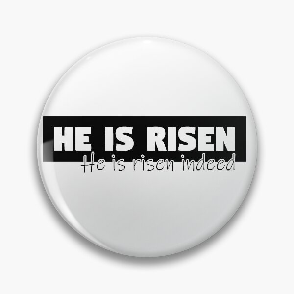 Item preview, He Is Risen, He is risen indeed designed and sold by ReformedBeard.