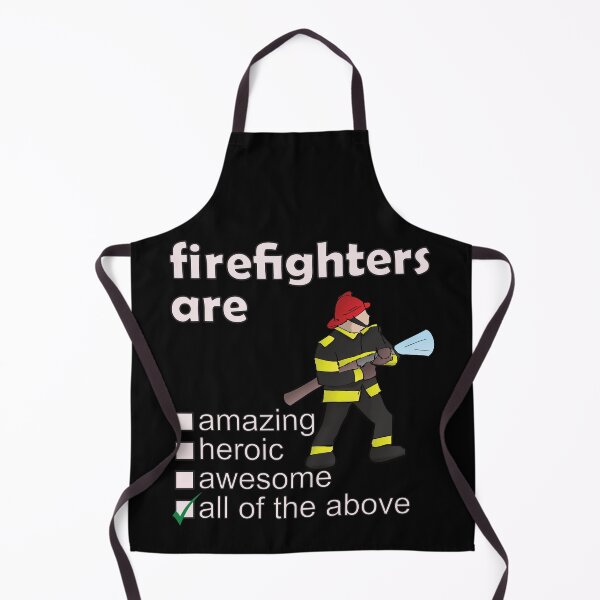 Item preview, Firefighters Are Amazing Heroic Awesome - Professions We Love designed and sold by DerekJSmith.