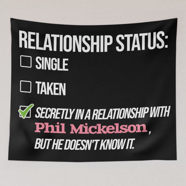 Item preview, Relationship with Phil Mickelson designed and sold by 2Girls1Shirt.