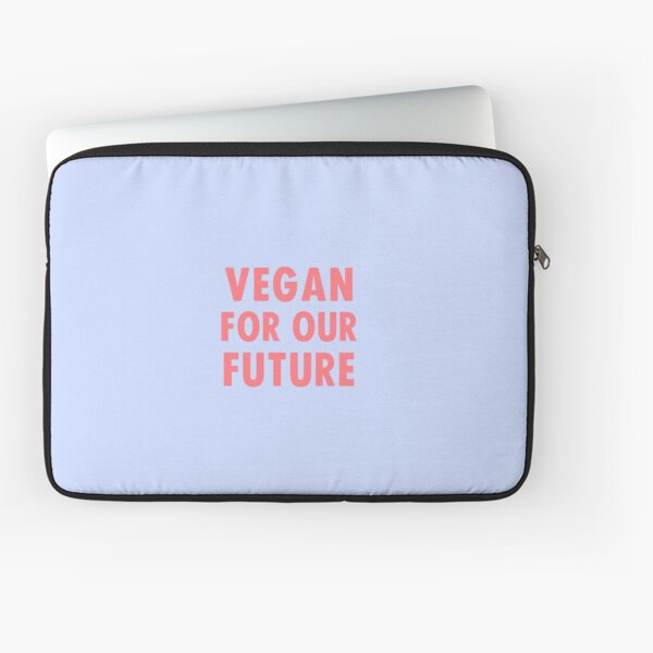 Vegan For Our Future Laptop Sleeve
