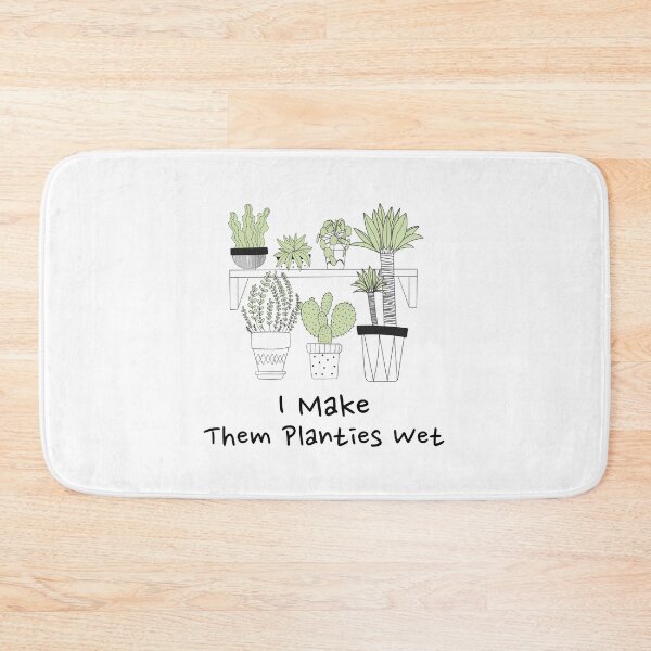 Item preview, I Make Them Planties Wet designed and sold by art-fox.