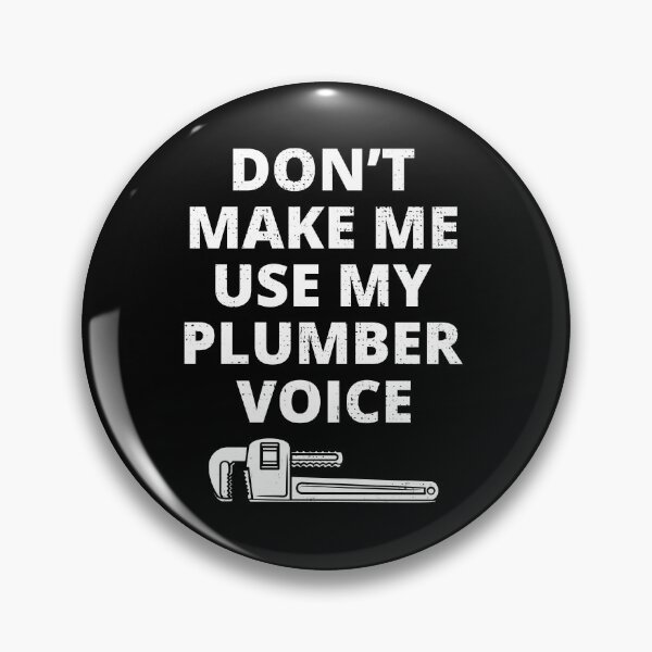 Item preview, Plumber Plumbing Craftsman Pipefitter Funny Joke designed and sold by CuteDesigns1.