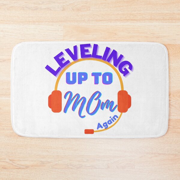 Item preview, Gamer leveling to mom designed and sold by ronymishra.
