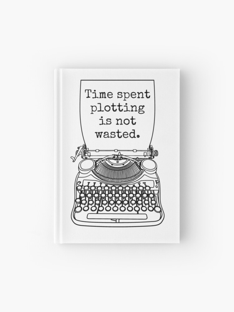 Thumbnail 1 of 3, Journal, Funny Writer Author Novelist Time Spent Plotting Quote designed and sold by GrandeDuc.