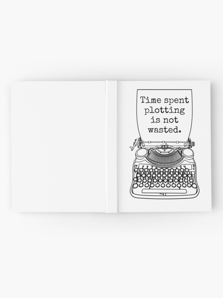 Thumbnail 2 of 3, Journal, Funny Writer Author Novelist Time Spent Plotting Quote designed and sold by GrandeDuc.