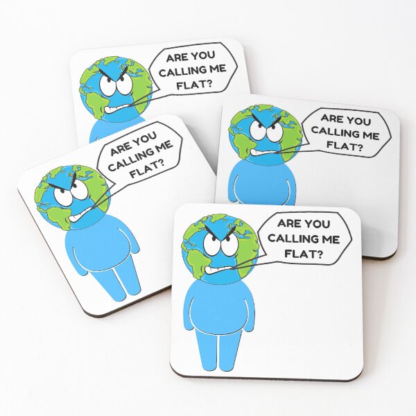 Item preview, Are You Calling Me Flat? Earth designed and sold by RetroOG.