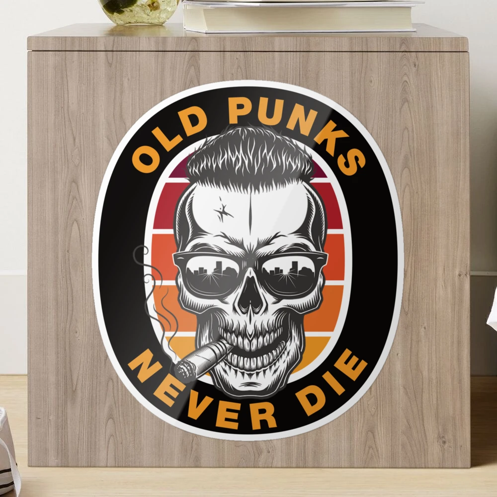 Old Punks Never Die