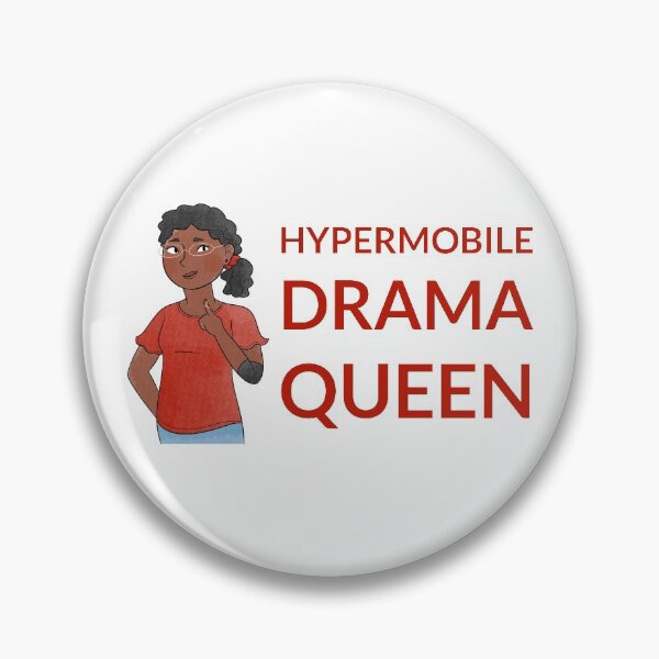 Item preview, Hypermobile Drama Queen designed and sold by Cogentica.