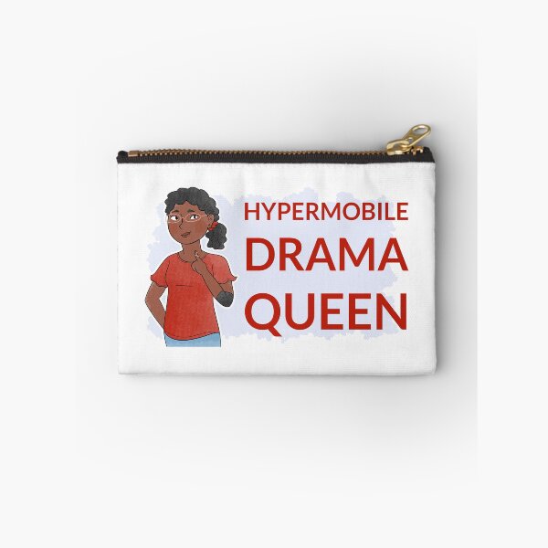 Item preview, Hypermobile Drama Queen designed and sold by Cogentica.