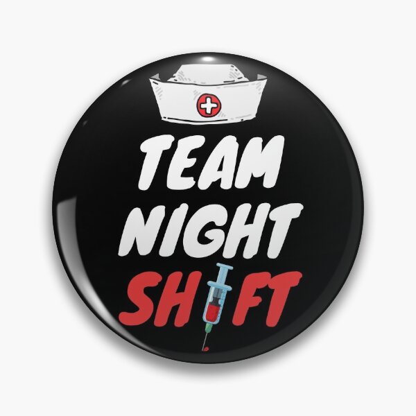 Item preview, Team Night Shift Nurse Appreciation designed and sold by wackodesign.